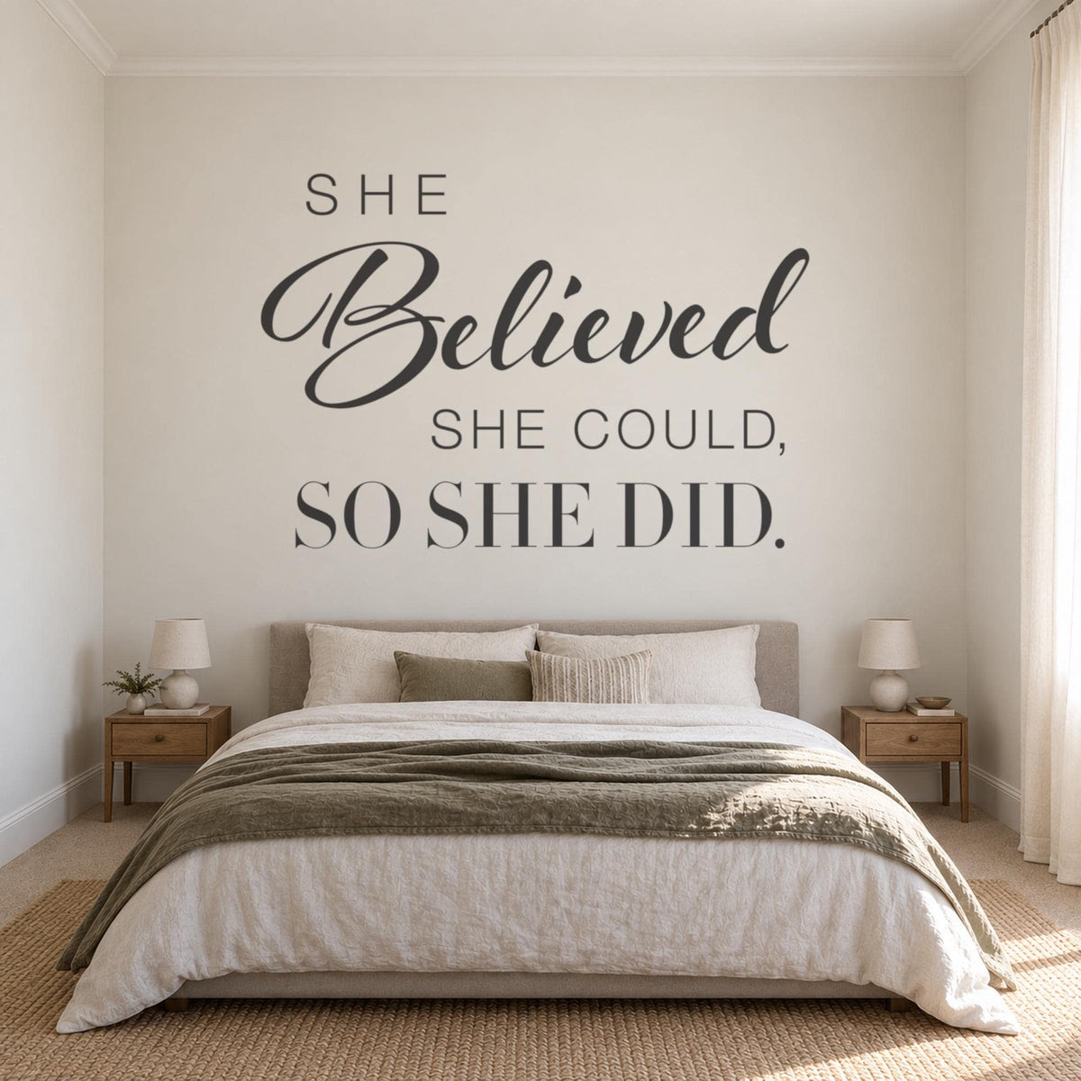 She Believed She Could So She Did Wall Decal, Inspirational Quote, Bedroom Decor