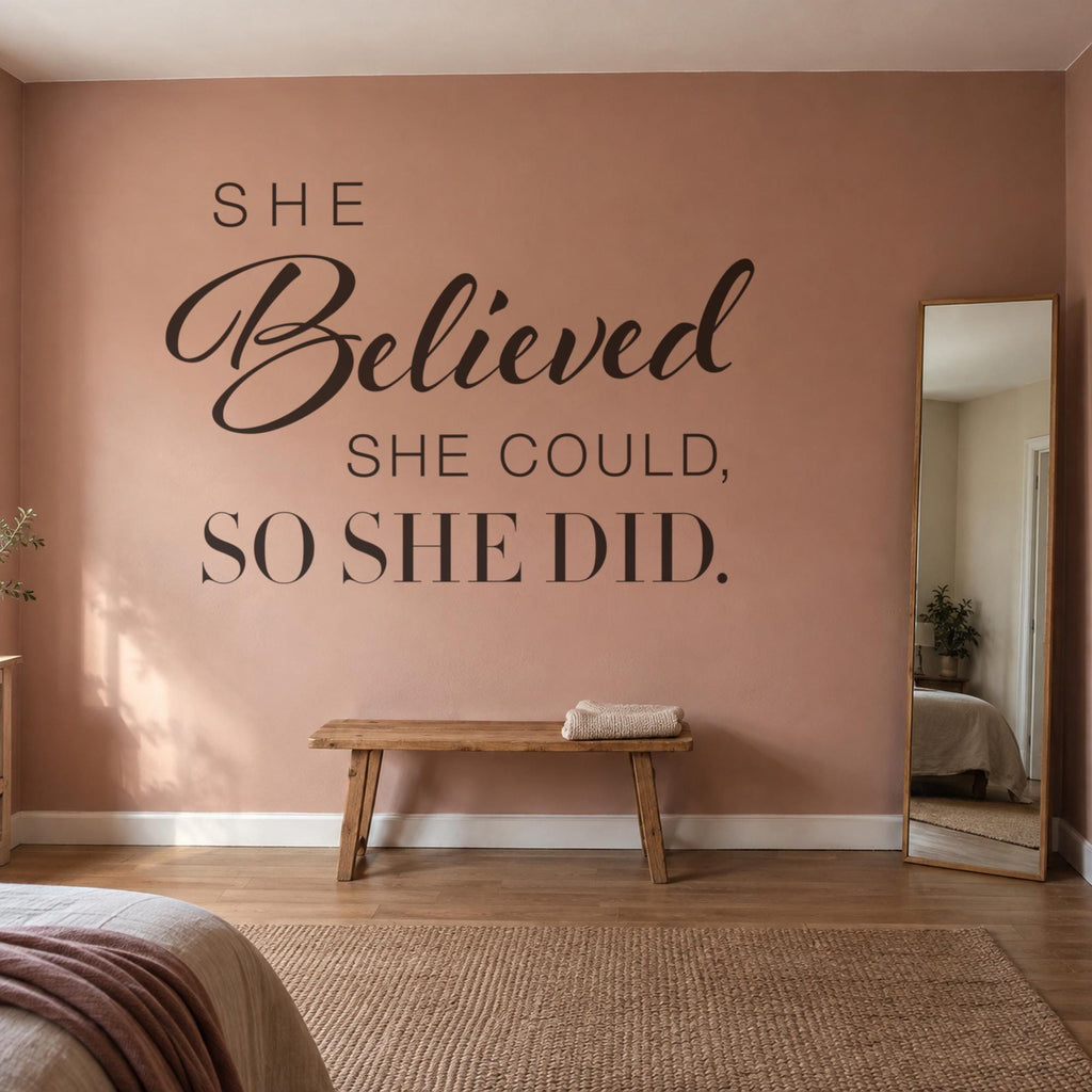 She Believed She Could So She Did Wall Decal, Inspirational Quote, Bedroom Decor