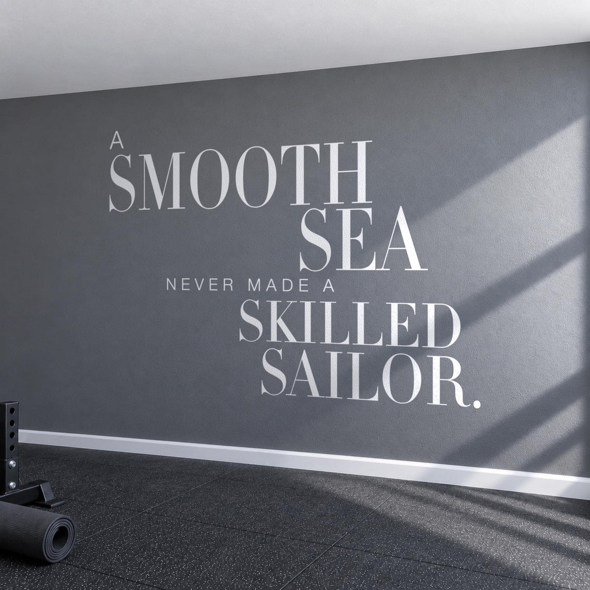 A Smooth Sea Never Made A Skilled Sailor Wall Decal, Nautical Quote Home Gym Wall Art, Resilience Vinyl Lettering