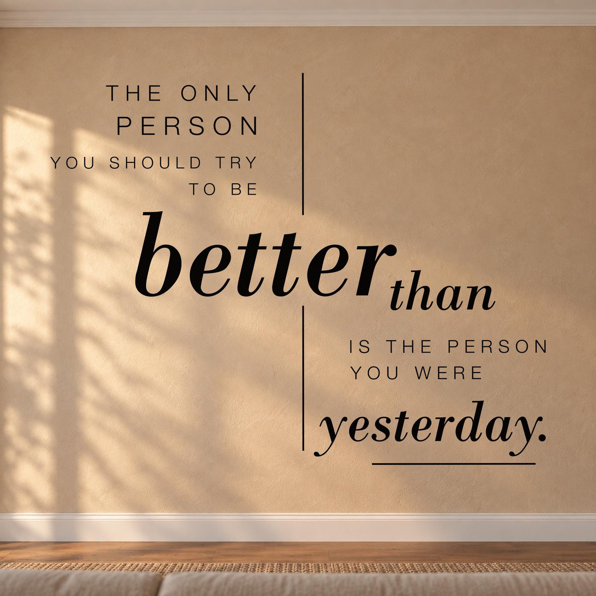 Better Than Yesterday Wall Decal, Inspirational Quote Wall Art, Bedroom Decor, Vinyl Lettering