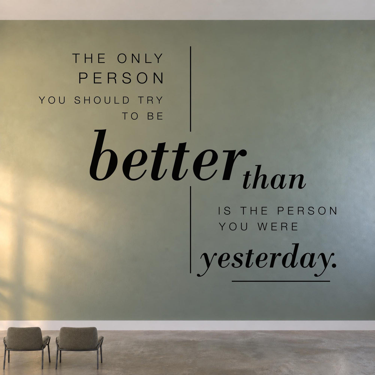 Better Than Yesterday Wall Decal, Growth Mindset Office Sign, Motivational Wall Art, Classroom and Study Vinyl Quote