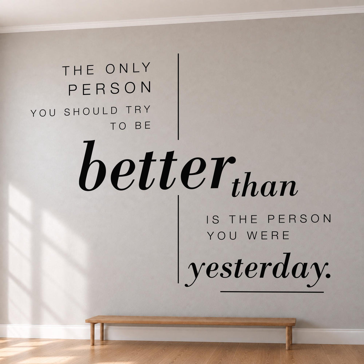 Better Than Yesterday Wall Decal, Growth Mindset Office Sign, Motivational Wall Art, Classroom and Study Vinyl Quote