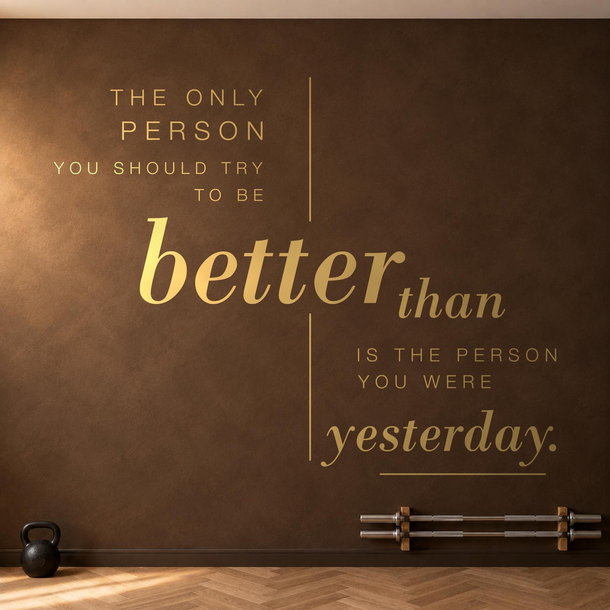 Better Than Yesterday Wall Decal, Home Gym Wall Art, Motivational Quote, Vinyl Lettering
