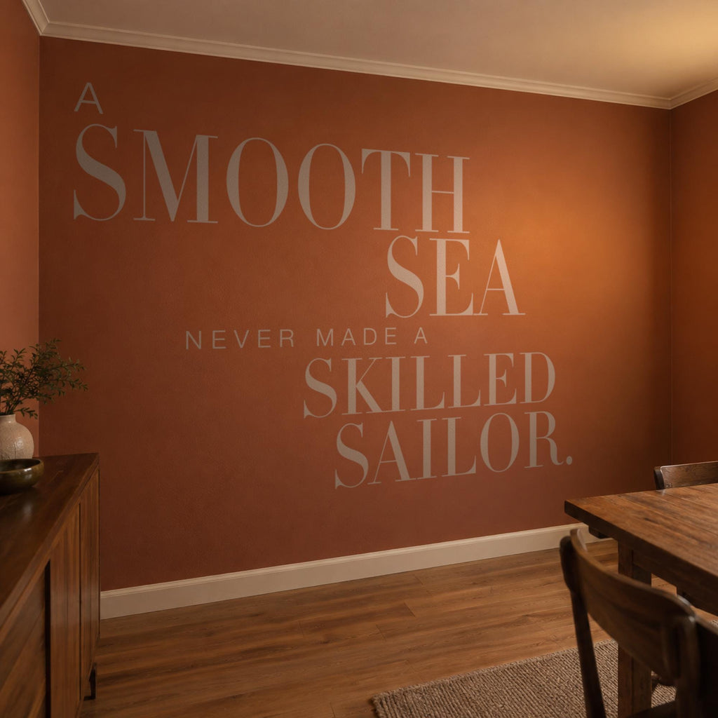 A Smooth Sea Never Made A Skilled Sailor Wall Decal, Nautical Quote, Living Room Decor