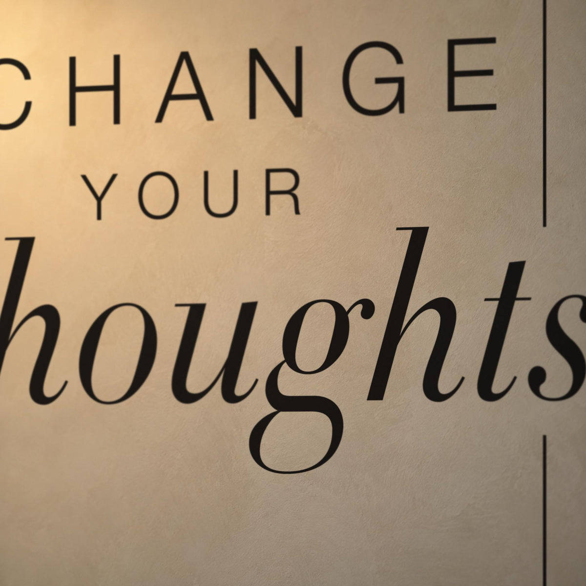 Change Your Thoughts Wall Decal, Inspirational Quote Wall Art, Bedroom Script Decor, Vinyl