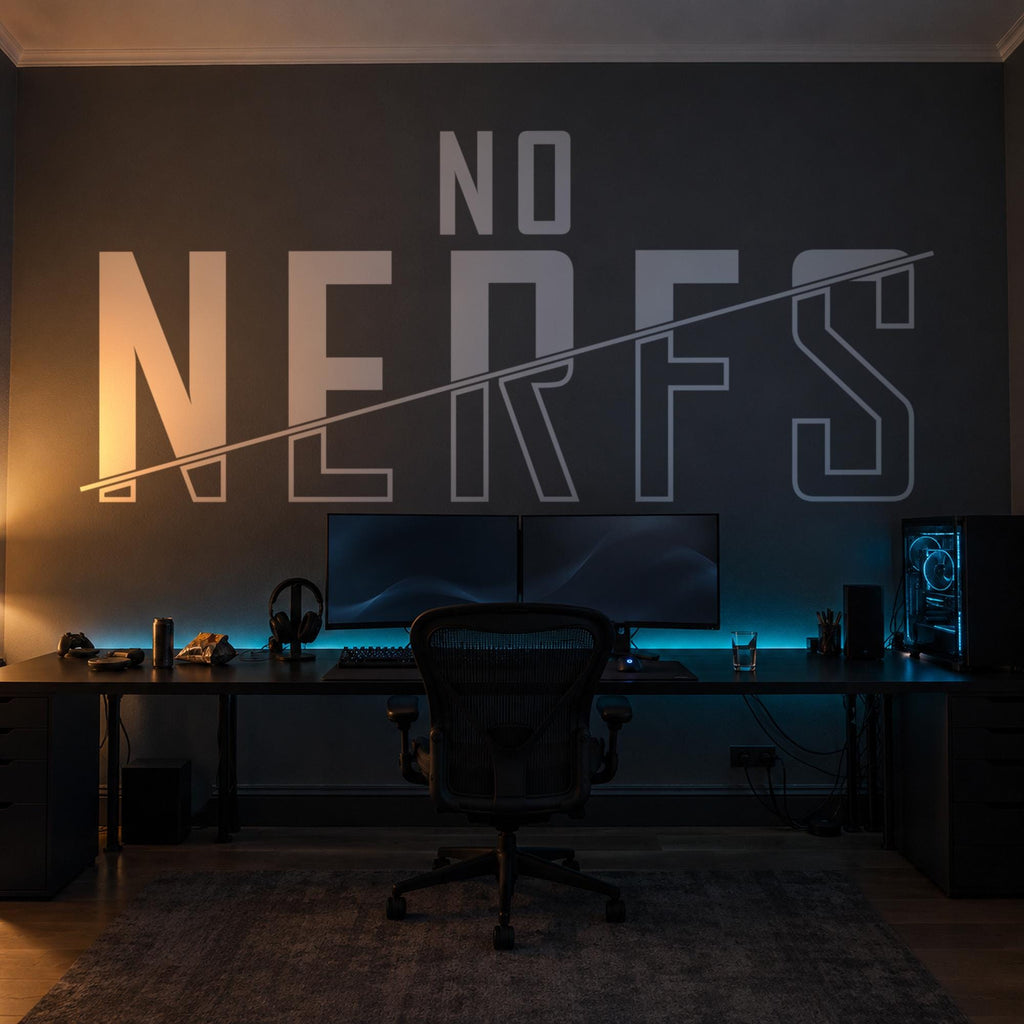 No Nerfs Wall Decal, Competitive Gamer Decor, Esports Room Sign, Vinyl Wall Quote