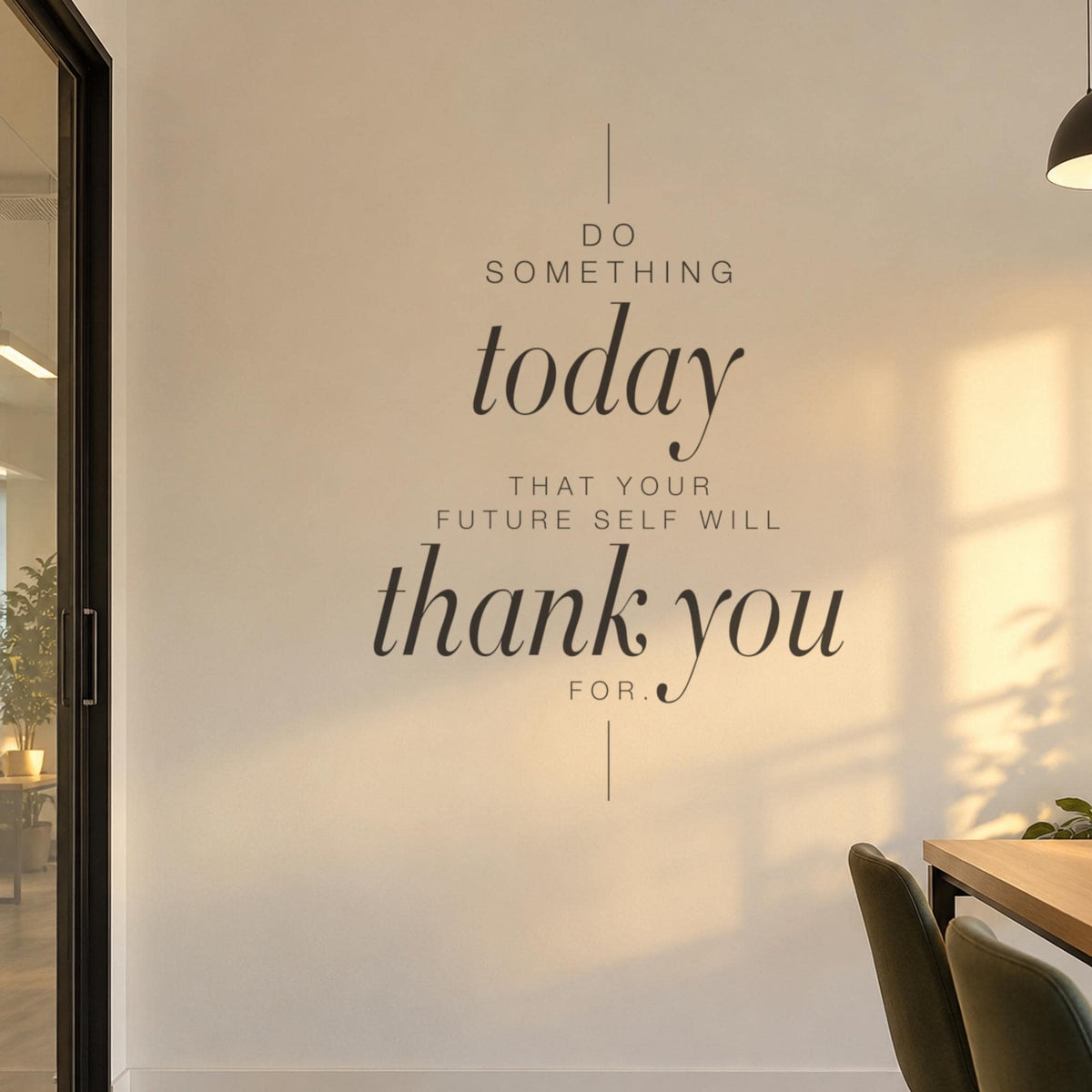 Do Something Today Wall Decal, Tall Office Wall Art, Future Self Motivational Sign, Home Office Vinyl Lettering