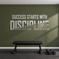 Success Starts With Discipline Wall Decal, Home Gym Wall Art, Large Vinyl Lettering
