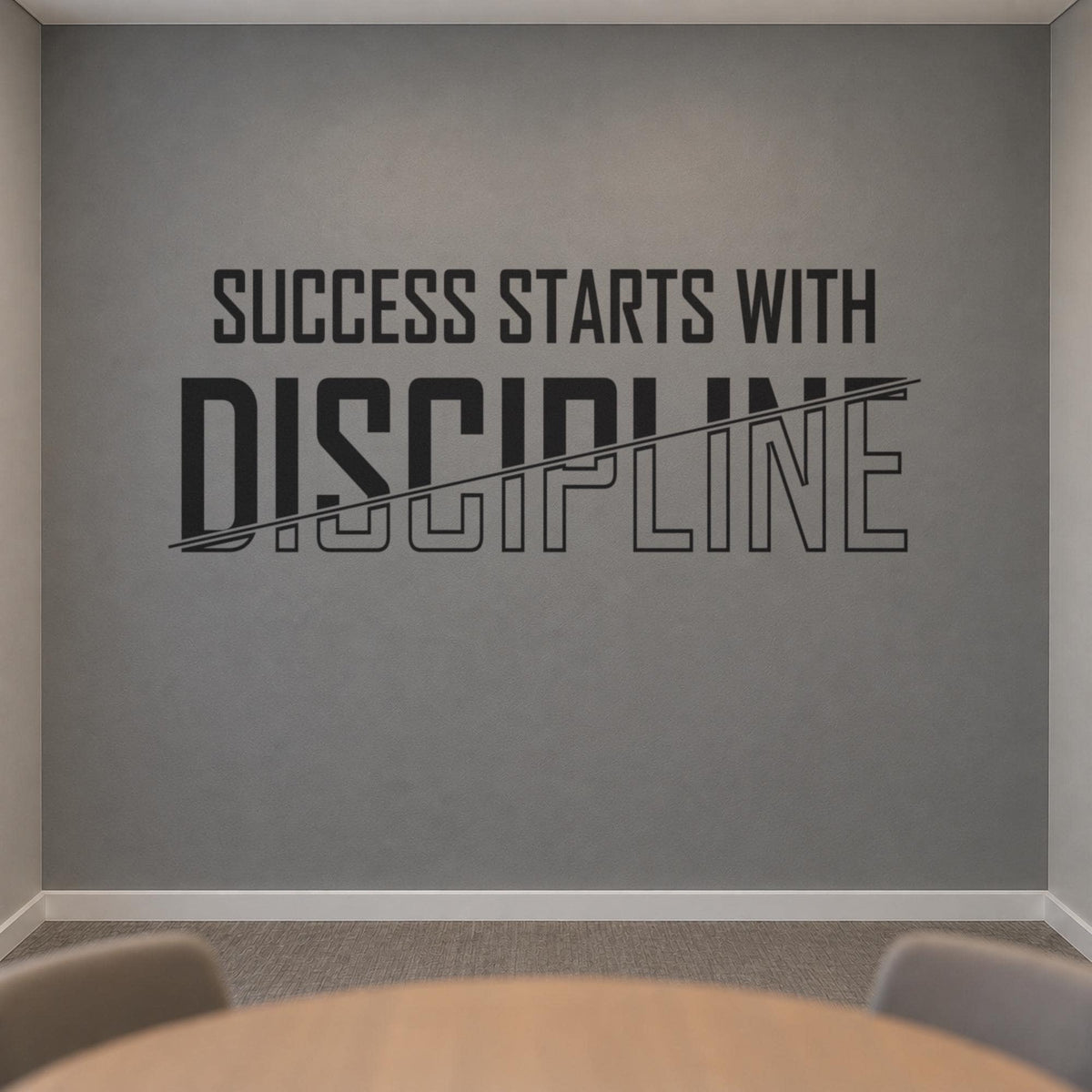 Success Starts With Discipline Decal, Office Wall Quote, Motivational Vinyl Sign
