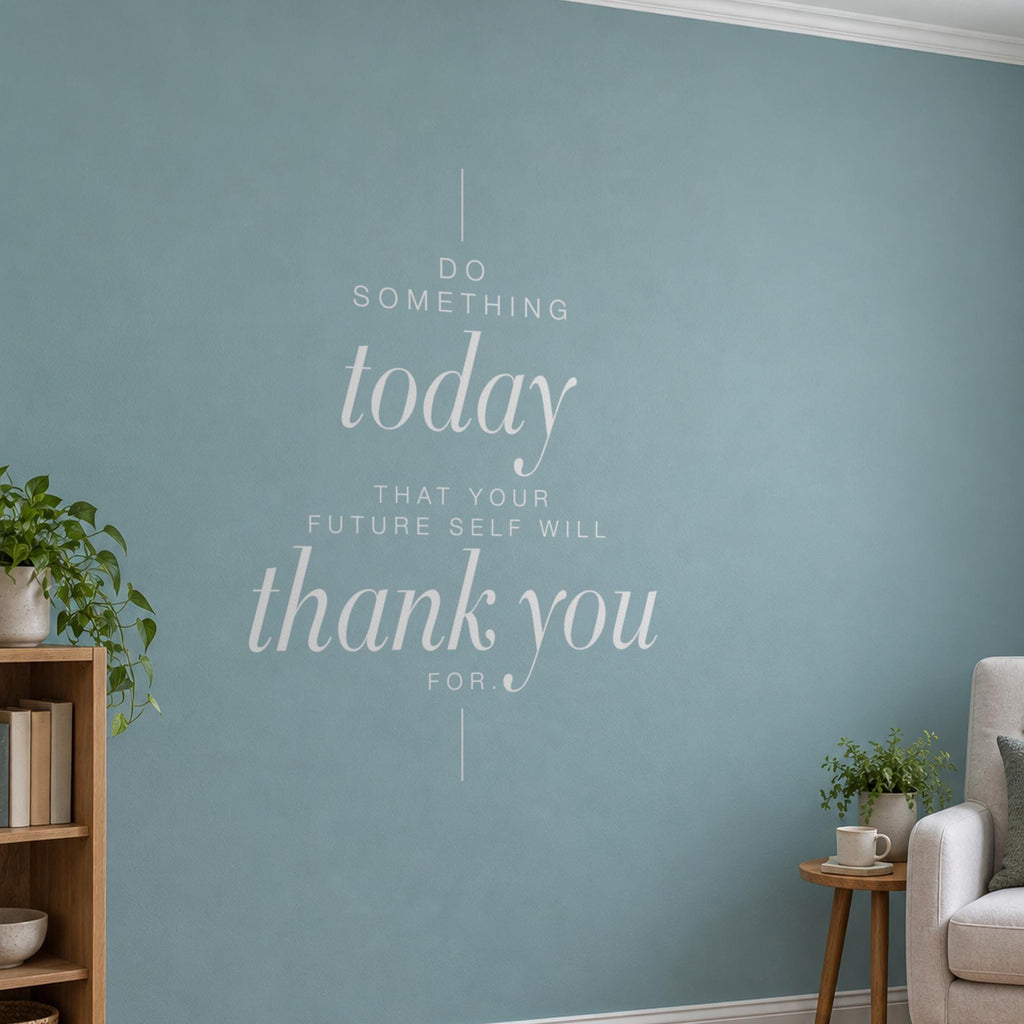 Do Something Today Wall Decal, Tall Office Wall Art, Future Self Motivational Sign, Home Office Vinyl Lettering