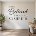 She Believed She Could So She Did Wall Decal, Girl Boss Office Sign, Women Empowerment Wall Art, Script Vinyl Quote