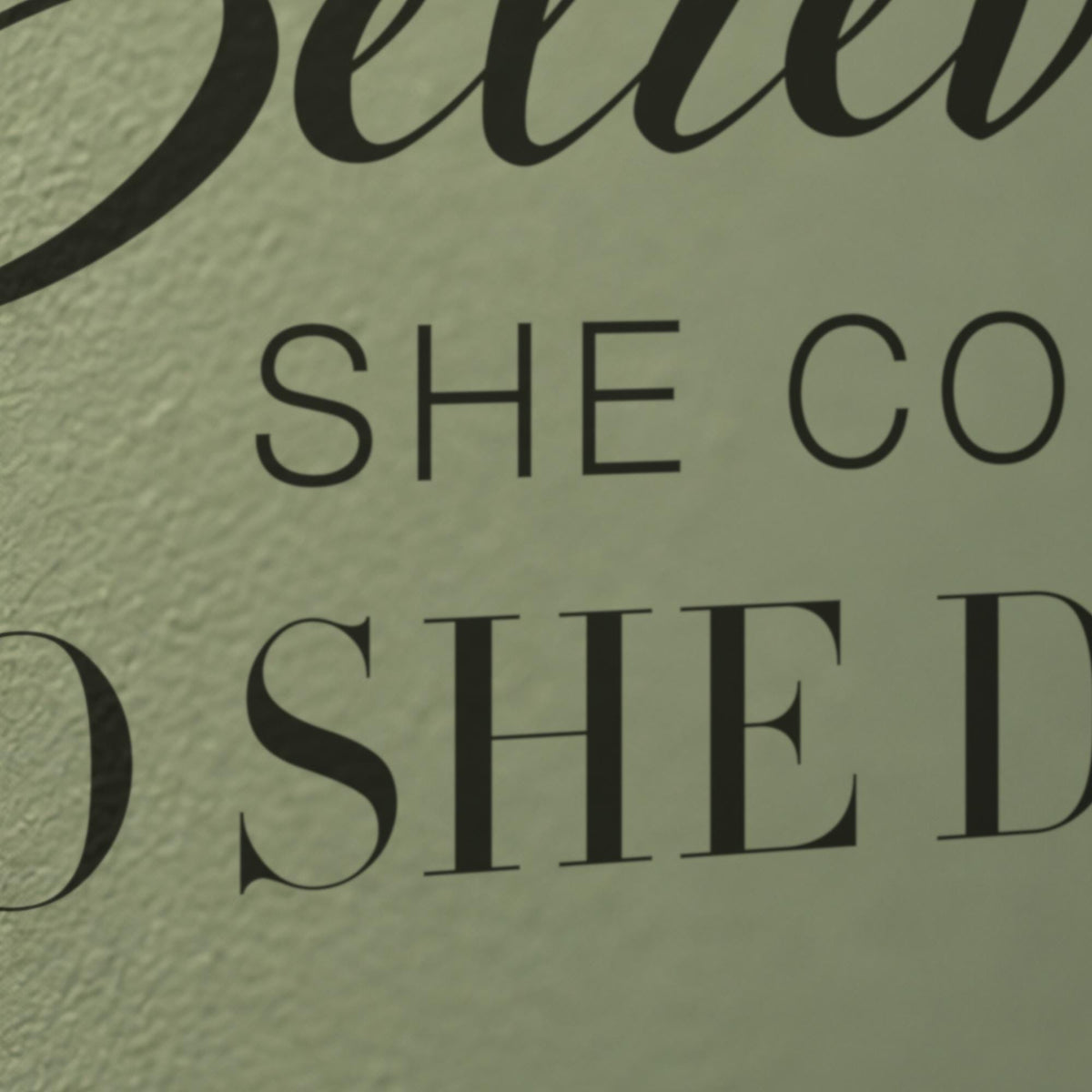 She Believed She Could So She Did Wall Decal, Inspirational Quote, Bedroom Decor