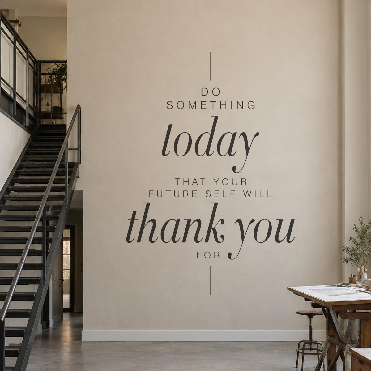 Do Something Today Wall Decal, Tall Office Wall Art, Future Self Motivational Sign, Home Office Vinyl Lettering