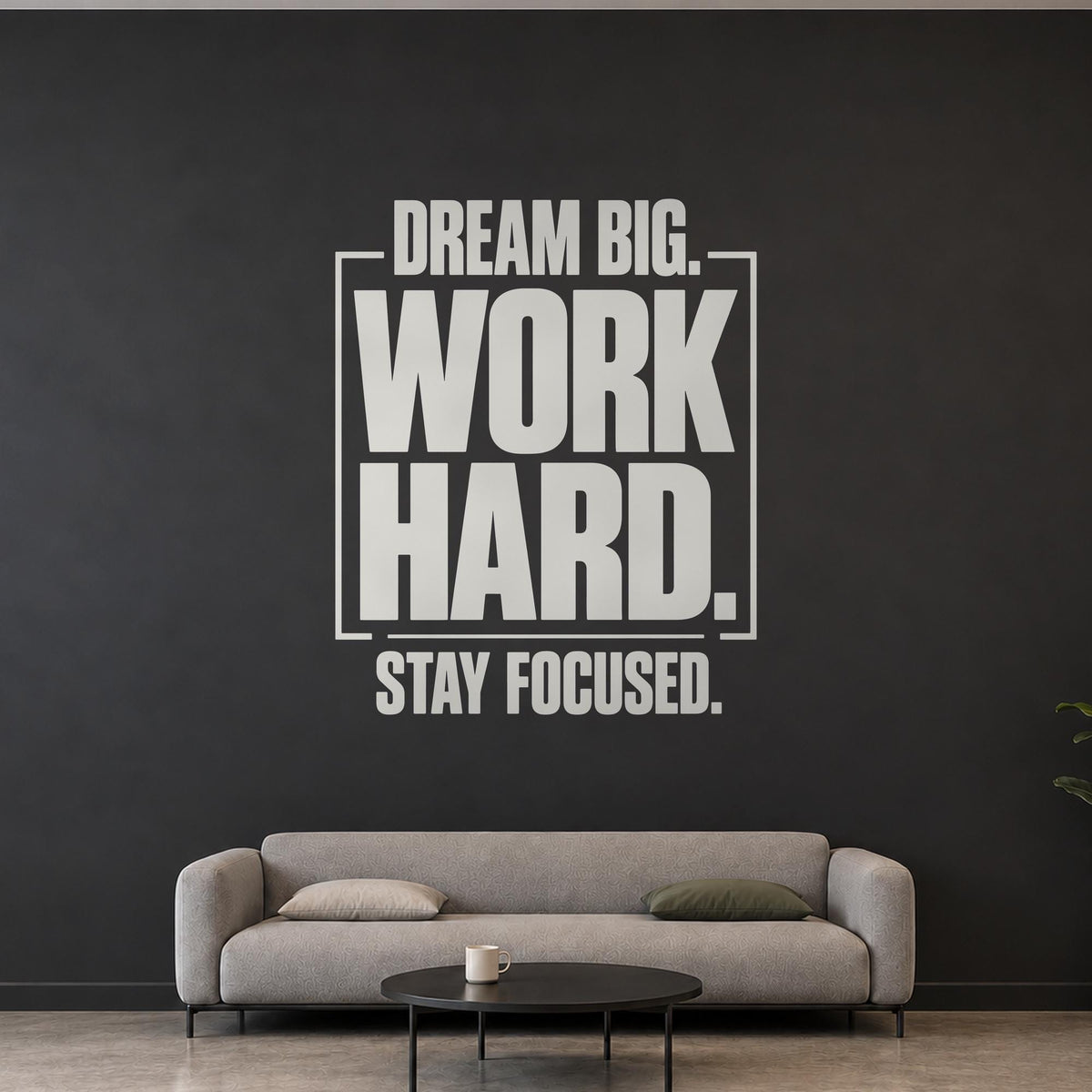 Stay Focused Wall Decal, Dream Big Work Hard Office Quote, Study Room Motivational Vinyl Decor
