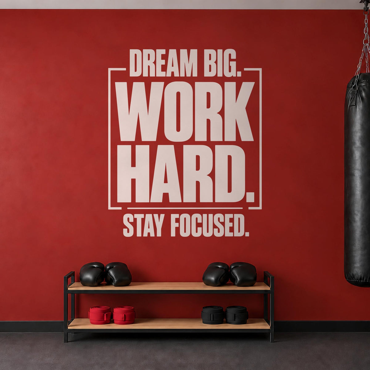 Dream Big Work Hard Stay Focused Wall Decal, Bold Framed Gym Quote, Home Gym Motivation Vinyl