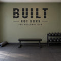 Built Not Born Gym Wall Decal, Home Gym Wall Art, Personalized Gym Name Sign, Garage Gym Wall Decor, Strength Motivation Quote