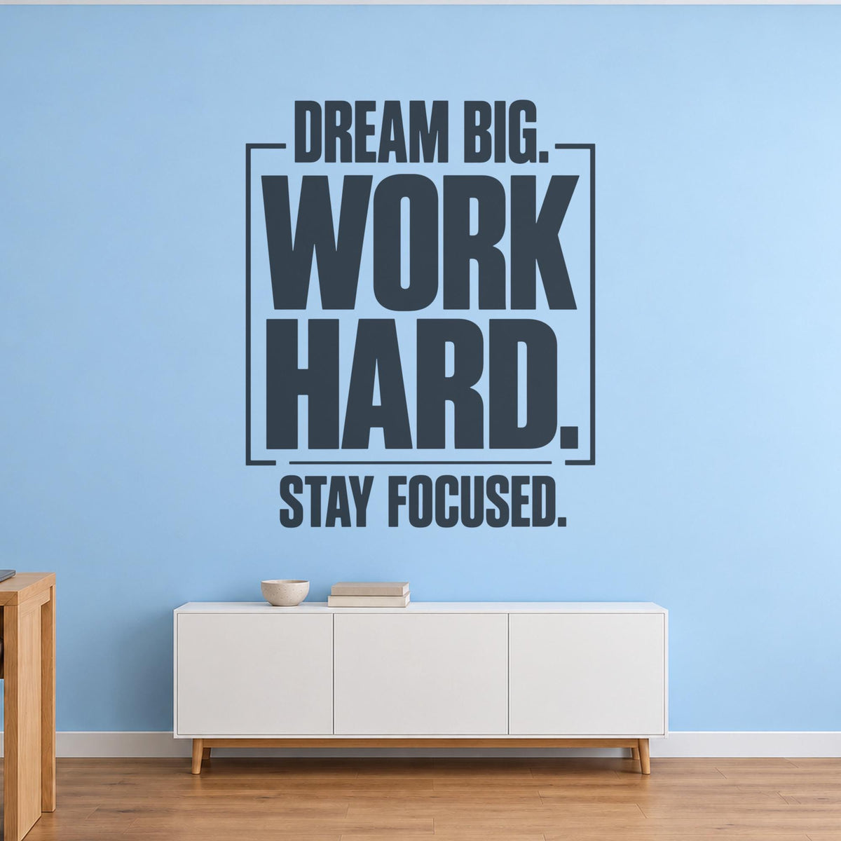 Stay Focused Wall Decal, Dream Big Work Hard Office Quote, Study Room Motivational Vinyl Decor