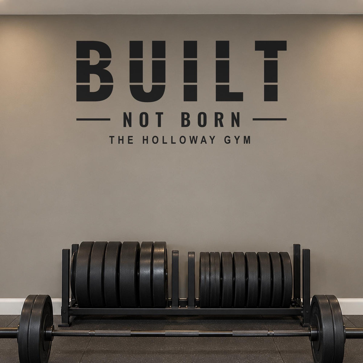 Built Not Born Gym Wall Decal, Home Gym Wall Art, Personalized Gym Name Sign, Garage Gym Wall Decor, Strength Motivation Quote