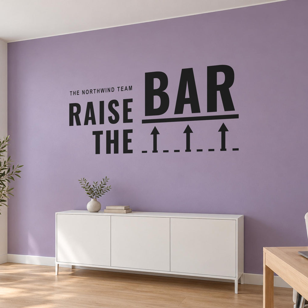 Raise The Bar Office Wall Decal, Motivational Office Wall Art, Personalized Team Name Sign, Business Wall Decor, Conference Room Quote
