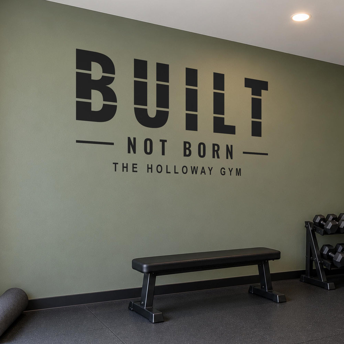 Built Not Born Gym Wall Decal, Home Gym Wall Art, Personalized Gym Name Sign, Garage Gym Wall Decor, Strength Motivation Quote