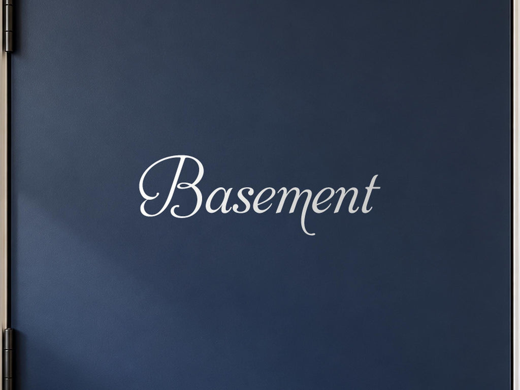 Basement Door Sign, Elegant Script Vinyl Decal for a Basement or Man Cave Door