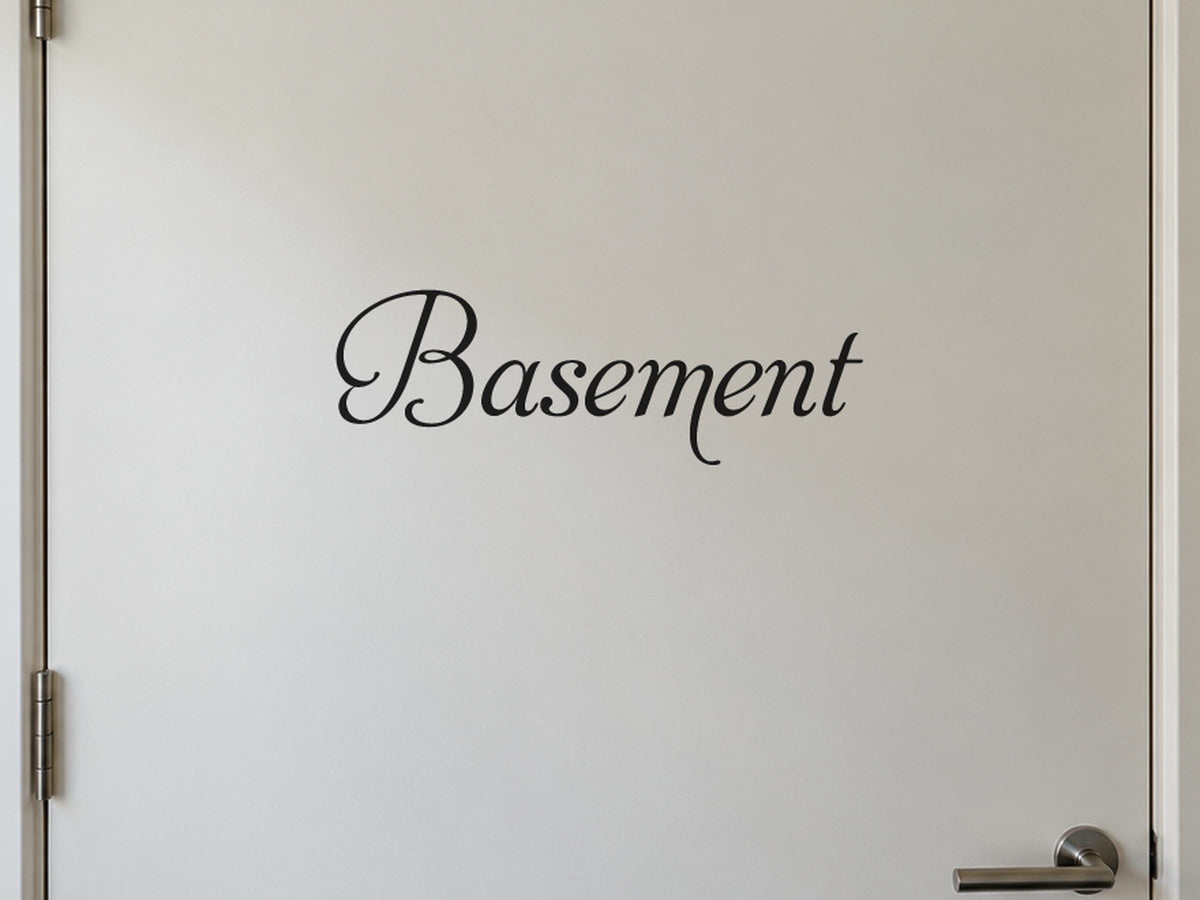 Basement Door Sign, Elegant Script Vinyl Decal for a Basement or Man Cave Door