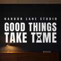 Good Things Take Time Wall Decal, Hourglass Wall Art, Custom Office Name Sign, Home Office Decor, New Business Gift