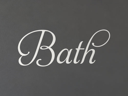 Bath Door Sign, Elegant Script Vinyl Decal for a Bathroom or Powder Room Door