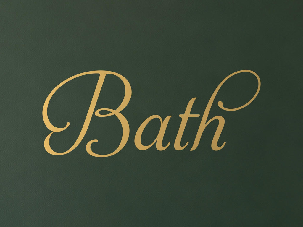 Bath Door Sign, Elegant Script Vinyl Decal for a Bathroom or Powder Room Door