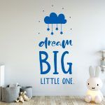 Dream Big Little One Wall Decal