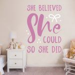 She Believed She Could So She Did Wall Decal