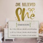 She Believed She Could So She Did Wall Decal - Dimensions