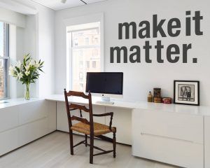 Make It Matter Office Wall Art