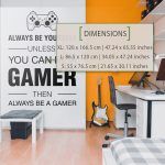 Always Be a Gamer Wall Sticker - Dimensions
