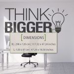 Think Bigger Office Wall Sticker - Dimensions