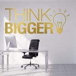 Think Bigger Office Wall Sticker - Gold Foil