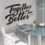 Together We Are Better Motivational Sticker