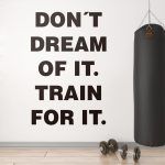Train For It Motivational Wall Sticker