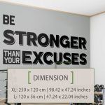 Stronger Than Your Excuses Wall Sticker - Dimensions
