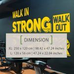 Walk In Strong Wall Sticker - Dimensions