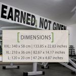 Earned Not Given Gym Wall Sticker - Dimensions