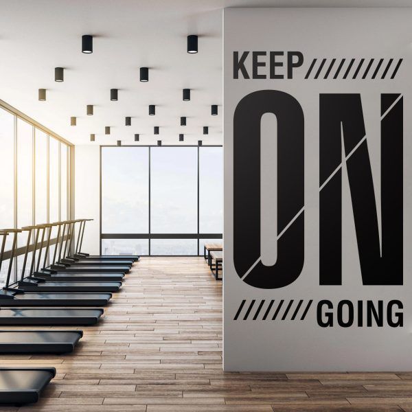 Keep On Going Gym Wall Decor